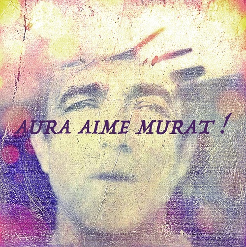 Aura Aime Murat